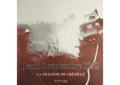 Jeudi 3 septembre 1959 – La tragédie de Grézillé | 15,94 €